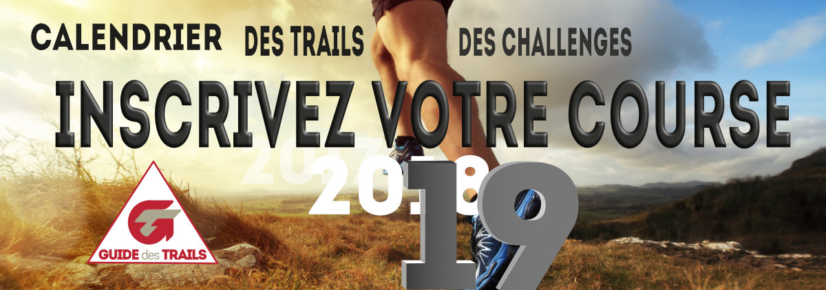 inscrire course 2019  guide des trails